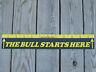 Dart Board Throw Line Marker " The Bull Starts Here "